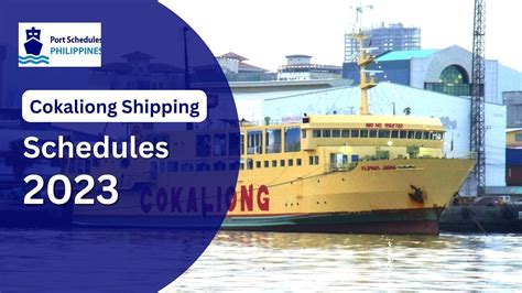 cokaliong schedule|gabisan shipping schedule.